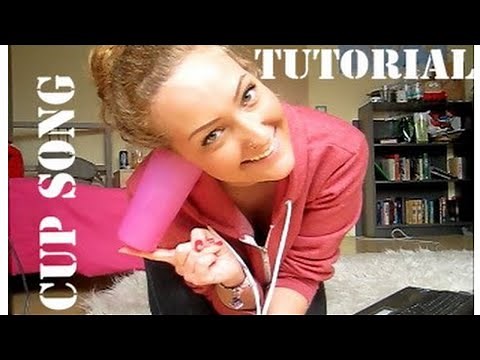DER CUP SONG - Tutorial (deutsch/german)