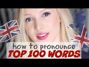 Pronounce the 100 Most Common English Words PERFECTLY | British English Pronunciation