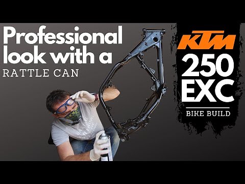 Spraying a Motorcycle Frame with 2K Rattle Cans for Beginners | KTM 250 EXC Bike Build Ep.4
