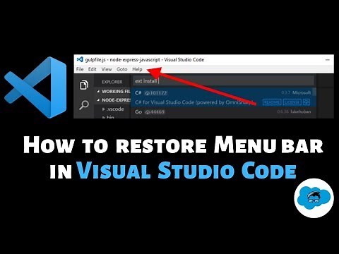 How to restore Menu bar of Visual Studio Code 2019? | Make your Menu Bar Visible in 1 minute