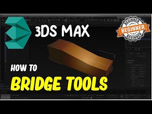 3Ds Max How To Use Bridge For Beginner