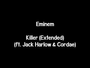 Eminem - Killer (Extended) (ft. Jack Harlow & Cordae)