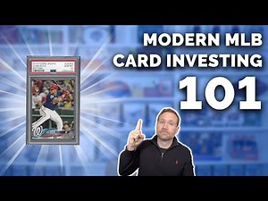 Modern Baseball Card Investing 101