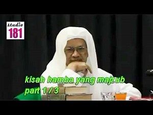 Baba Ismail Sepanjang - Kisah Hamba Yang Majzub (Bhgn 1)