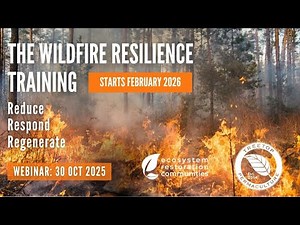 The Wildfire Resilience Training: Webinar