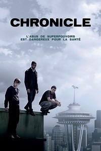 Chronicle STREAMING VF (2012) COMPLET EN FRANCAIS [VOSTFR] - COMPLET EN FRANCAIS [VOSTFR]
