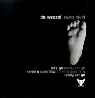 Da Weasel - Outro Nível