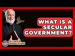 What Is A Secular Government? - Churches Of Faith