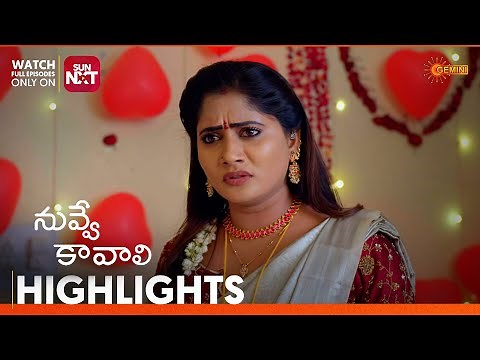 Nuvve Kavali - Highlights of the day | Watch full EP Sun NXT | 22 Mar 2025 | Gemini TV