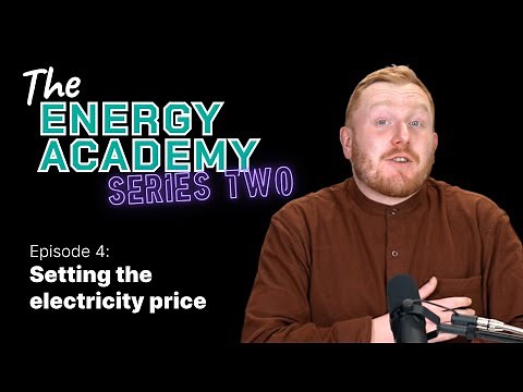Setting the electricity price (The Energy Academy - S2 E4)