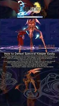 Final Fantasy X - How to Defeat Spectral Keeper Easily