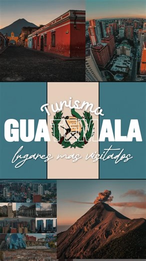 GUATEMALA - Destinos turísticos (Tourist destinations)