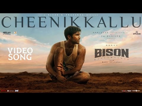 Cheenikkallu Video Song - Bison Kaalamaadan | Dhruv | Chinmayi, Vijay Yesudas | Nivas K Prasanna