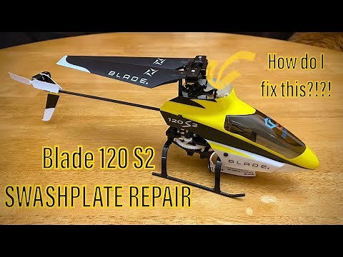 Blade 120 S2 - Swashplate repair
