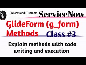 ServiceNow Glient Form (G_form) || CLASS #3 || #servicenow #scripting || G_form methods #interview