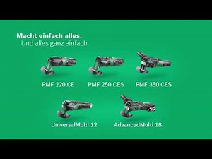 Die Multifunktionswerkzeuge von Bosch
