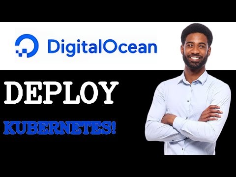 How To Deploy DigitalOcean Kubernetes (2025)