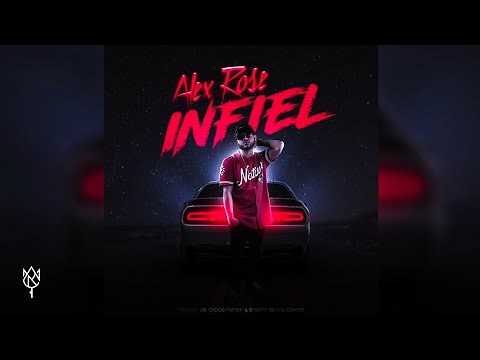 Alex Rose - Infiel (Audio Oficial)