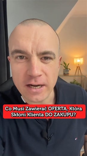 Co Musi Zawierać OFERTA, Która Skłoni Klienta DO ZAKUPU?