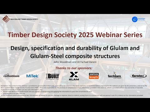 Design of Glulam & Glulam-Steel composite structures | John Woodman & Dr Farhad Darani | Oct 2025