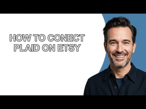 How to Conect Plaid on Etsy - KevinHowTo