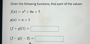 Given the following functions, find each of the values:\begin{... | Filo