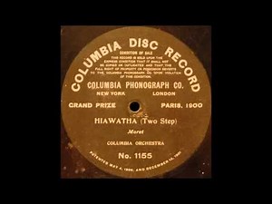 Columbia Orchestra - Hiawatha (1903 Music Video) | #28 Song