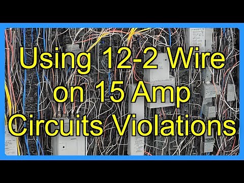 Using 12-2 Wire on 15 Amp Circuits Violations