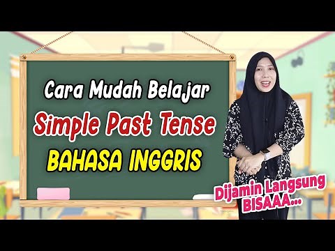 Cara Mudah Belajar Simple Past Tense | Rumus Lengkap dengan Contohnya