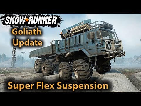 SnowRunner | Super Flex Suspension (Mod Update Goliath)