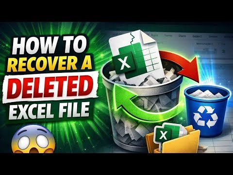 How to Recover a Deleted Excel File