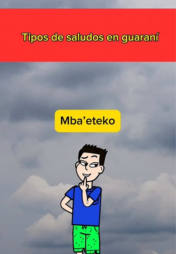 Saludando en Guaraní: Tipos y usos