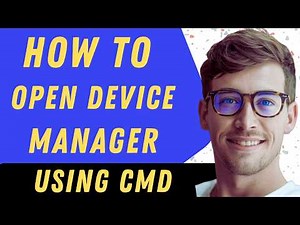 How To Open Device Manager Using CMD - Full guide