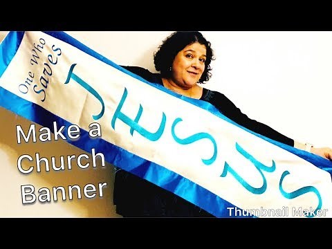 How To make a large Church Banner