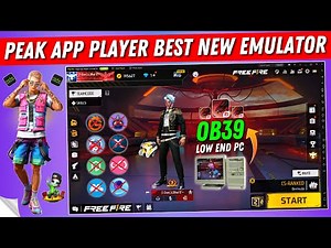 Peak App Player - Best New Emulator For Free Fire Low End PC | Best Android Emulator For PC (2023)