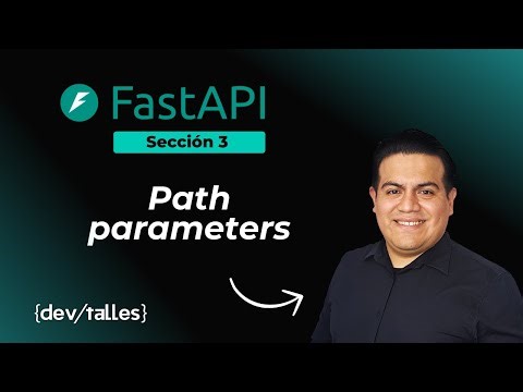 FastAPI - Sección 3.7 - Path parameters