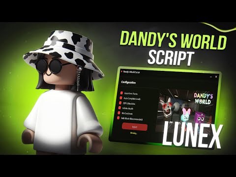 *NEW* Dandy's World Script (PASTEBIN 2026) (AUTO PLAY, MONSTER ESP)