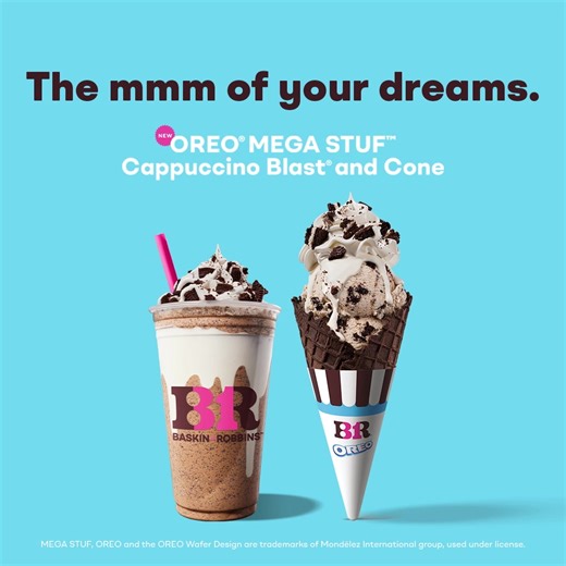 Dreamy OREO® MEGA STUF™ Cappuccino Blast® and Cone have our taste buds floating in ☁️s of OREO® creme. #31DaysOfYay | Baskin-Robbins
