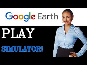 How To Play Google Earth Flight Simulator (2025)