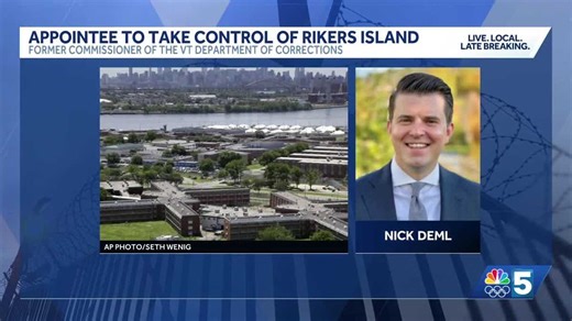 Former Vermont DOC Commissioner to take control of Rikers Island