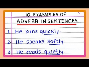 10 Adverbs in Sentences | 10 Examples of Adverb in Sentences | Adverb Sentences