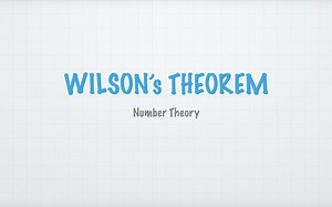 整数论 Number Theory | 威尔逊定理 Wilson's Theorem