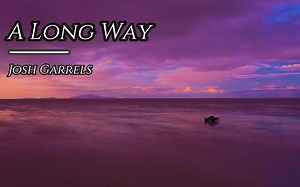 一听就会让人沦陷,听的越久陷得越深《A Long Way》
