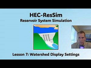 HEC ResSim Lesson 07 - Watershed Display Settings