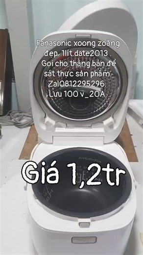 0812.295.296zlo Panasonic xoong zoăng đẹp. 1lít.date2013 . Gọi cho thằng bán để sát thực sản phẩm. Lưu ý đây là hàng nội địa Nhật Bản đã qua sử dụng điện 100 v_20A. | Gia Dụng Nhật Bản Q8 | Facebook