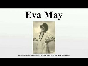 Eva May