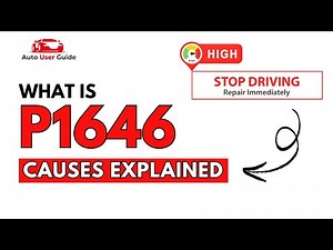 What is P1646 : Engine Error Code Causes Explained