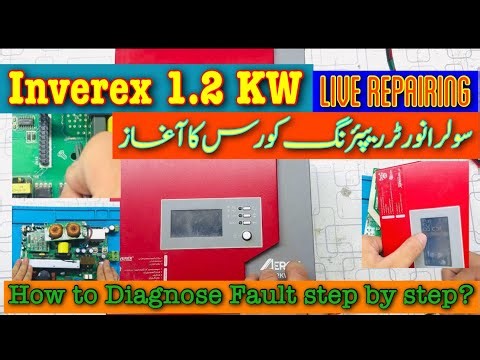 Inverex 1.2 KW Dead Solar Inverter Live Repairing | Troubleshooting without risk