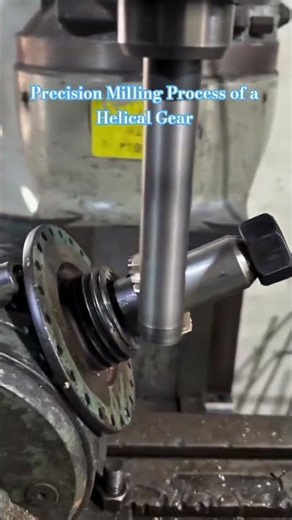 Precision Milling Process of a Helical Gear
