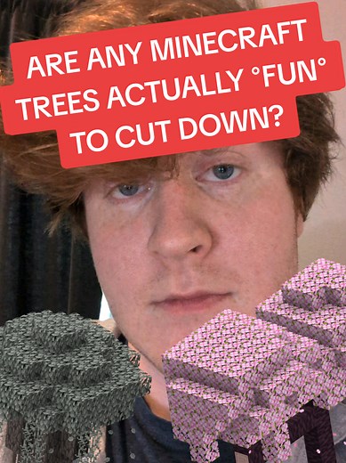 The Most Fun Trees to Cut Down in Minecraft